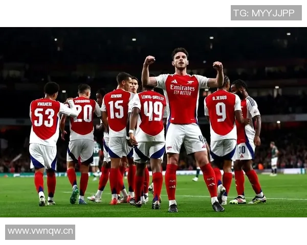 阿森纳4-1大胜展现夺冠潜力四大亮点助力球队信心提升